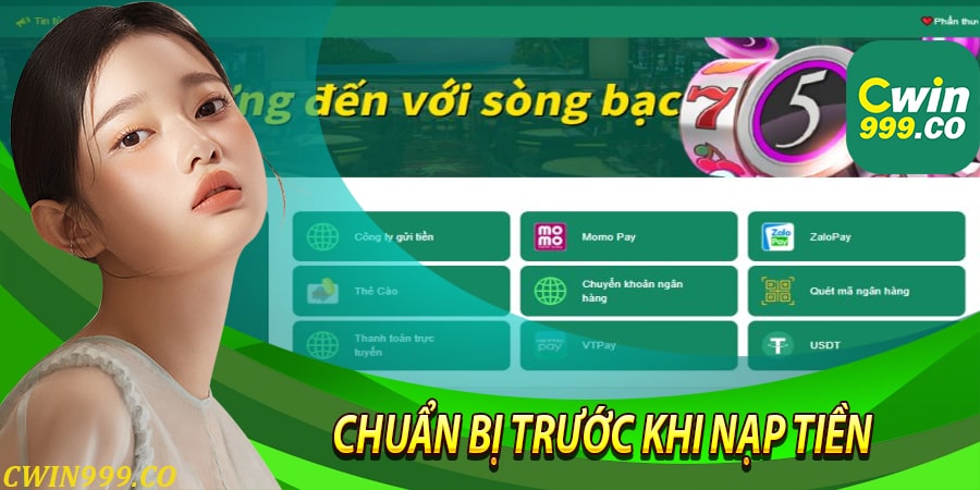 Trước khi thực hiện nạp tiền, cần chuẩn bị những gì?