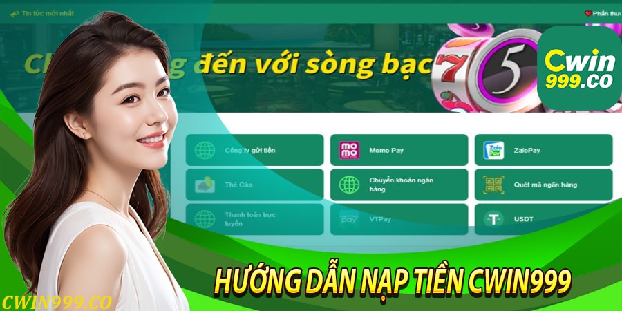 Hướng dẫn nạp tiền Cwin999