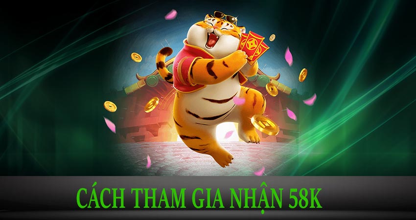 Cách tham gia nhận thưởng cwin 58k